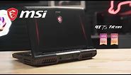 GT75 TITAN Unboxing – Steamroll the Competition | MSI