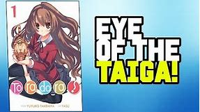 Toradora Light Novel Volume 1: Eye of the Taiga! (Light Novel Review)