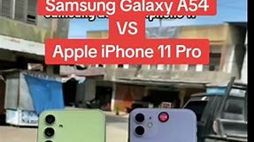 Samsung Galaxy A54 VS iPhone 11 Pro 4K Video Comparison #Samsung #Apple #GalaxyA54 #iPhone11Pro ##Galaxy #everythingultrapro #trend #trending #foryoupage #tiktok #foryou