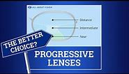 What Are Progressive Lenses and Are They Better Than Bifocal Lenses?
