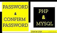 Verifying Password and Confirm password using PHP || MySQL Database