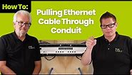How To: Pulling Ethernet Cable Through Conduit (Full Walkthrough)