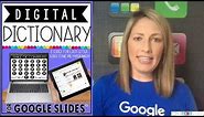 Digital Dictionary in Google Slides™