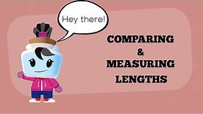 Comparing & Measuring Lengths - 1st Grade Math (1.MD.A.1 and 1.MD.A.2)