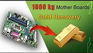 Gold Recovery From 1000KG Motherboards Computer Scrap | PART 1