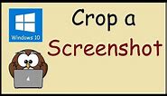 How to crop a screenshot in Windows 10