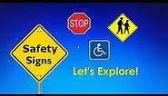 Let's Explore! Safety Signs