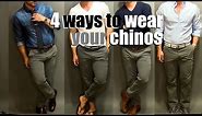 4 Ways To Wear Your Chinos | A Chino Tutorial