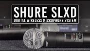 Shure SLXD Digital Wireless Microphone System | Quick Look