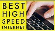 Best High Speed Internet Provider in 2023 - ISP Guide