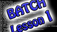 Batch/Cmd Programming: Lesson 1 (Basics)