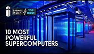 10 Most Powerful Supercomputer In The World 2021