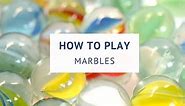 How to Play Marbles at Home (Rules and Variations)