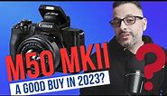 Canon M50 Mark II Review - Worth Buying in 2023? And Is It Any GOOD??