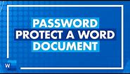 How to Password Protect a Word Document: Microsoft Word Tutorial
