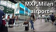 Milan airport, Malpensa terminal 1 and 2 virtual tour