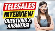 TELESALES Interview Questions & Answers! (How to PASS a TELESALES AGENT or EXECUTIVE Job Interview!)