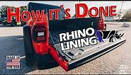 How We Rhino Line Your New Truck Bed!