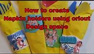 How To Create Custom Napkin Holders Using Cricut Design Space