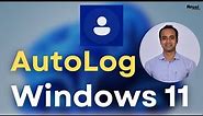 How to AutoLogon in Windows 11 || No More Passwords! Windows 11 AutoLogo