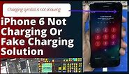 iPhone 6 6Plus Not Charging Or Fake Charging Solution|iPhone 6 6Plus charging symbol is not showing