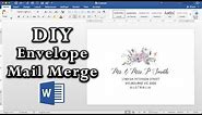 How to: Easy Envelope Mail Merge in MS Word | DIY Invitations