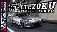 Inside The High Stakes World Of Tokyo’s Loop Racers - The Roulettezoku 「ルーレット族の世界」