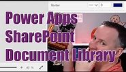 Power Apps SharePoint Document Library Browser