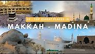 33 Top Historical Ziarat Places in Makkah and Madinah - The Holiest Cities in Islam - KSA [4K] UHD
