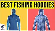 10 Best Fishing Hoodies 2020