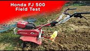 Honda FJ500 Power TIller Field Test