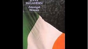 "Amongst Women" By John McGahern