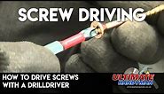 How to drive screws with a drill/driver