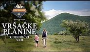 Hiking in Serbia: Vršačke planine - Gudurički vrh