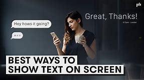 The Best Ways to Show Text Messages on Screen