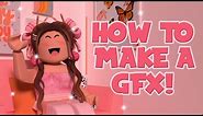 how to make a ROBLOX GFX! (for beginners!) || mxddsie ♡