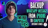 How to Backup WhatsApp on iPhone Without iCloud [2024]