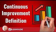 Continuous Improvement Process - My Definition