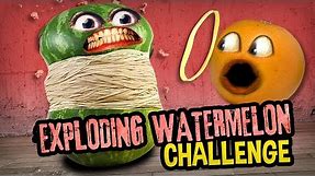 Annoying Orange - Exploding Watermelon Challenge!