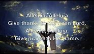 Alleluia Alleluia Give Thanks to the Risen Lord
