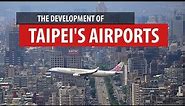 Taipei's Two Airports