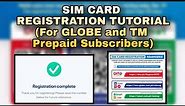 SIM CARD REGISTRATION TUTORIAL (For GLOBE and TM Prepaid Subscribers) | Sim Registration Philippines
