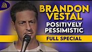 Brandon Vestal | Positively Pessimistic (Full Comedy Special)