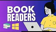 6 Best Book Reader for Windows 10 (Top Ebook and EPub Readers)