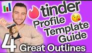 Tinder Profile Templates [Guide to Creating a Killer Profile]