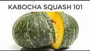 Kabocha Squash | Japanese Pumpkin 101