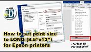 How to set print size to LONG (8.5"x13") paper for Epson Printers