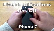 How to Turn LED Flash for alerts on/off iPhone 7/7+