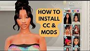 BEGINNER FRIENDLY HOW TO INSTALL CC & MODS IN THE SIMS 4 2022
