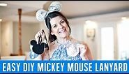 Easy Disney DIY Mickey Lanyard